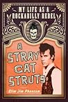 A Stray Cat Strut...