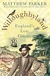 Willoughbyland: England's Lost Colony