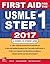 First Aid for the USMLE Step 1 2017 by Tao Le