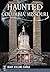 Haunted Columbia, Missouri (Haunted America)
