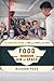 Food in the Air and Space: The Surprising History of Food and Drink in the Skies (Food on the Go)
