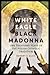White Eagle, Black Madonna: One Thousand Years of the Polish Catholic Tradition