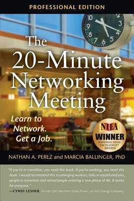 pdf download The 20-Minute Networking Meeting - Professional Edition: Learn to Network. Get a Job.