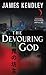 The Devouring God: A Japanese Horror Thriller of Monster Hunters, Deadly Conspiracies, and a Traitor Within