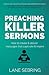 Preaching Killer Sermons: H...