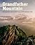 Grandfather Mountain: The H...