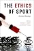 The Ethics of Sport: Essent...