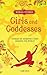 Girls and Goddesses: Storie...