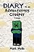 Diary of an Adventurous Creeper Trilogy (An Unofficial Minecraft Book for Kids Age 9-12)
