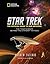Star Trek: The Official Guide to Our Universe - The True Science Behind the Starship Voyages