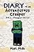 Diary of an Adventurous Creeper (Book 2): Journey to the End (An Unofficial Minecraft Book for Kids Age 9-12)