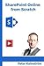 SharePoint Online from Scratch by Peter Kalmstrom