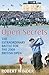 Open Secrets: The Extraordi...
