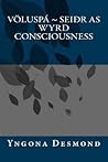 Voluspa by Yngona Desmond