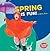 Spring Is Fun! (Bumba Books ® ― Season Fun)