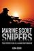 Marine Scout Snipers: True ...