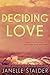 Deciding Love (Bloomfield, #3)