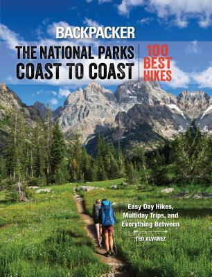 Backpacker the National Parks Coast to Coast: 100 Best Hikes (ebook)