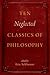 Ten Neglected Classics of Philosophy