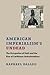 American Imperialism's Undead: The Occupation of Haiti and the Rise of Caribbean Anticolonialism (New World Studies)