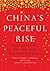 China’s peaceful rise: Perceptions, policy and misperceptions