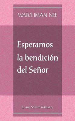 Expecting the Lord's Blessing