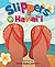 Slippers in Hawaii