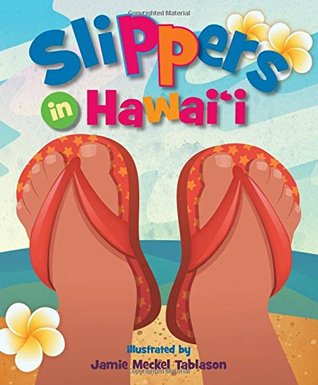 Slippers in Hawaii (Board book)