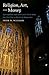 Religion, Art, and Money: Episcopalians and American Culture from the Civil War to the Great Depression