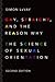 Gay, Straight, and the Reason Why by Simon LeVay