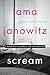Scream: A Memoir of Glamour and Dysfunction