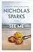 See Me by Nicholas Sparks