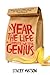 A Year in the Life of a Complete and Total Genius (The Arthur Bean Stories, 1)