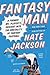 Fantasy Man by Nate Jackson