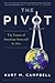 The Pivot: The Future of American Statecraft in Asia: Library Edition