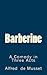 Barberine: A Comedy in Three Acts (TIMELESS CLASSICS)