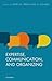 Expertise, Communication, and Organizing