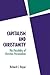 Capitalism and Christianity: The Possibility of Christian Personalism (Not In A Series)