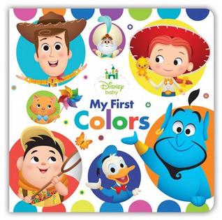 Disney Baby: My First Colors (Board Book)