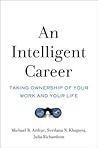 An Intelligent Career by Michael B. Arthur