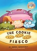 The Cookie Fiasco (Elephant & Piggie Like Reading!, #1)