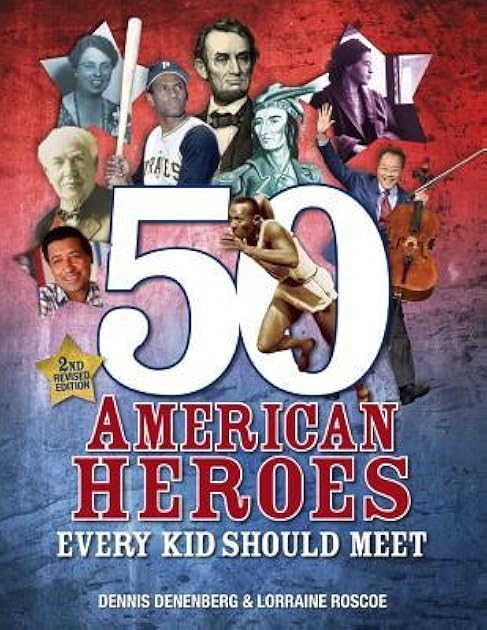 50 American Heroes Every Kid Should Meet