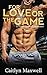 For Love or the Game