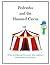 Pedrinho and the Haunted Circus by Amazon Valley Academy