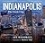 Indianapolis: The Circle City