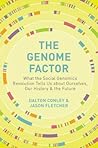The Genome Factor by Dalton Conley