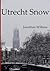 Utrecht Snow (Utrecht Murders #1)