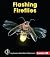 Flashing Fireflies (First S...