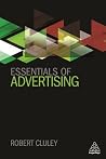 Essentials of Advertising Essentials of Advertising