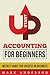 Startup: Accounting For Beginners, Weekly Habits For Success In Business (Accounting, Startup For Beginners, Habits For Small Business, Step By Step Routine)